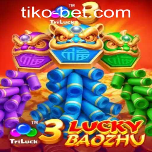 Exploring the Thrills of 3LuckyBaozhu: A Dynamic Gaming Experience on Tikobet