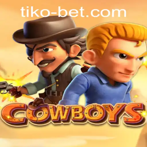 Exploring the Thrills of the Game 'COWBOYS' with TikoBet