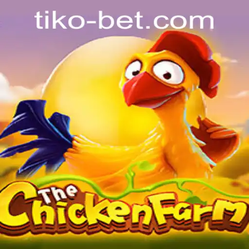 ChickenFarm: A New Era of Farming Simulation with tikobet